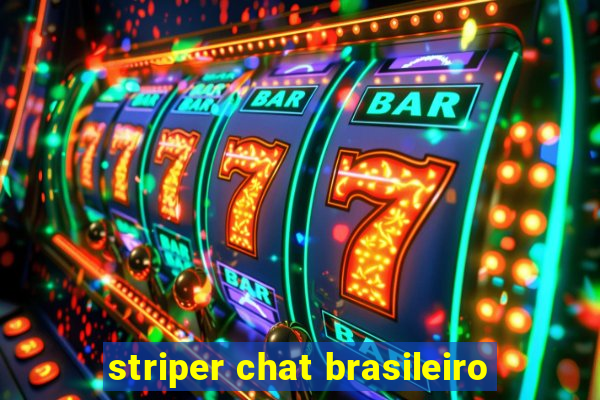 striper chat brasileiro